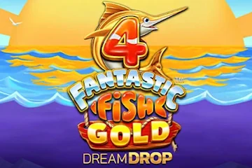 4 Fantastic Fish Gold Dream Drop best online slot