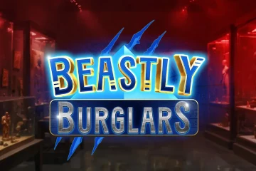 Beastly Burglars best online slot