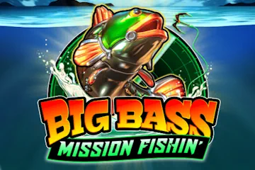 Big Bass Mission Fishing best online slot