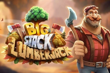 Big Stack Lumberjack best online slot