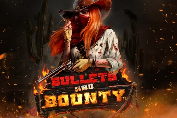 Bullets and Bounty best online slot