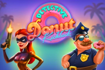 Detective Donut Kickback best online slot