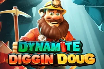 Dynamite Diggin Doug