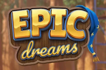 Epic Dreams best online slot