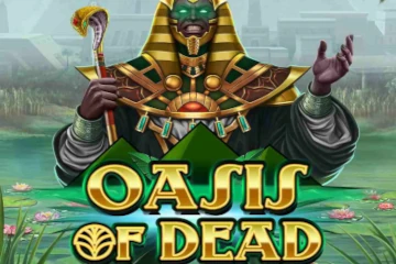 Oasis of Dead